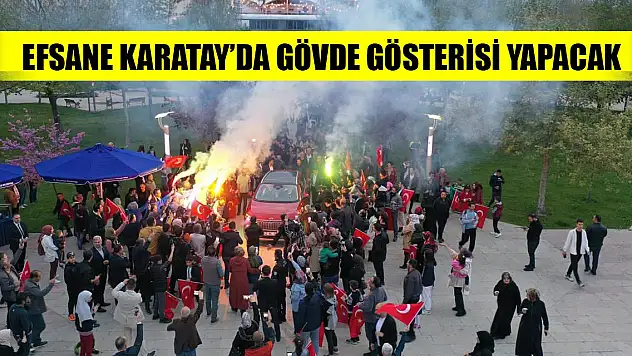 Efsane bu akşam Karatay'da gövde gösterisi yapacak