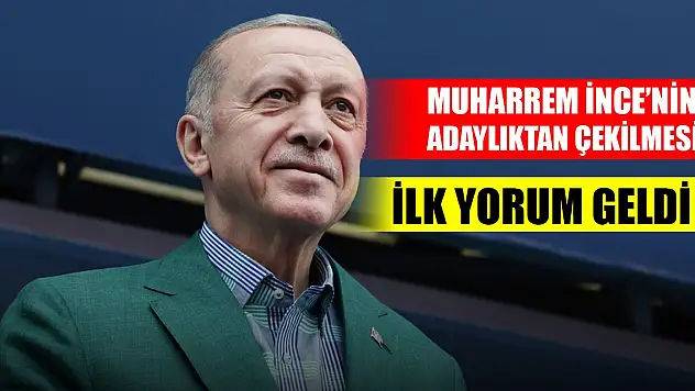 Son Dakika! Cumhurbaşkanı Erdoğan'dan Muharrem İnce açıklaması