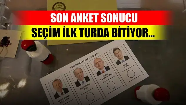 Son anket sonucuna göre kazanan belli oldu! Seçim ilk turda bitiyor...