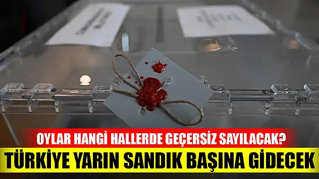 Türkiye yarın sandık başına gidecek