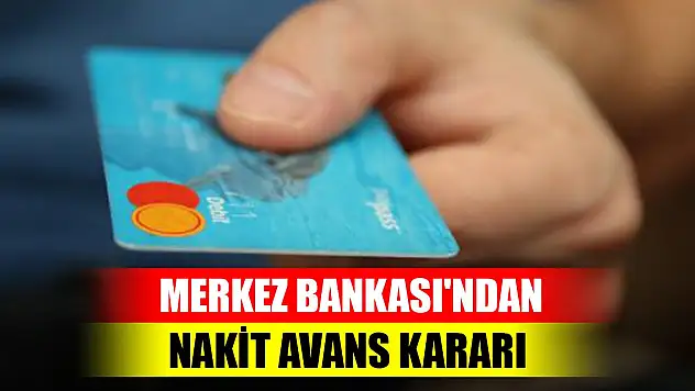 Son Dakika! Merkez Bankası'ndan nakit avans kararı