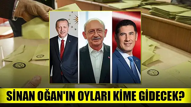 Beklenen anket! Sinan Oğan'ın oyları kime gidecek?