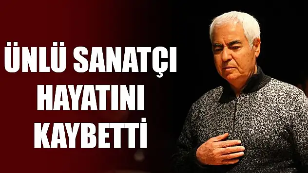 Son Dakika! Sanatçı Nuri Sesigüzel hayatını kaybetti