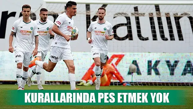 Konyaspor pes etmeyi sevmiyor!