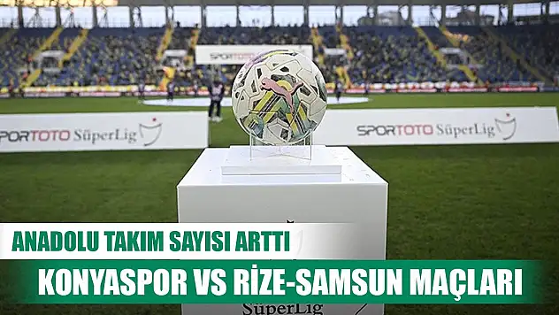 Konyaspor'un lige yükselen takımlarla rekabeti