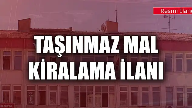 Yunak Belediye Başkanlığından taşınmaz mal kiralama ilanı