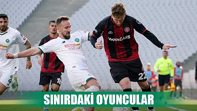 Konyaspor-Karagümrük, Sınırda kritik isimler var