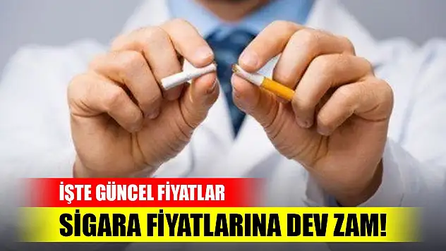 Sigara fiyatlarına dev zam! İşte güncel fiyatlar...