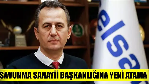 Savunma Sanayii Başkanlığına yeni atama