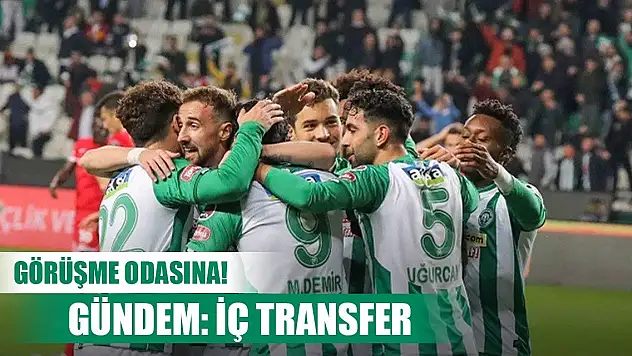 Konyaspor'da gündem iç transfer