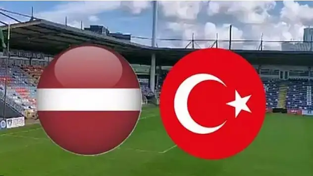 Letonya - Türkiye maçı saat kaçta, hangi kanalda?