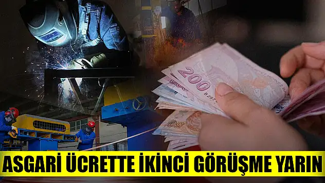 Asgari ücrette ikinci görüşme yarın