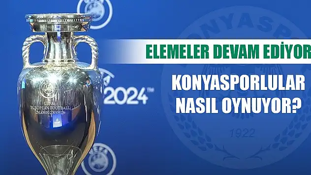 Konyasporlu futbolcuların şampiyona performansları