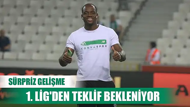 Konyaspor'da Uche için sürpriz gelişme