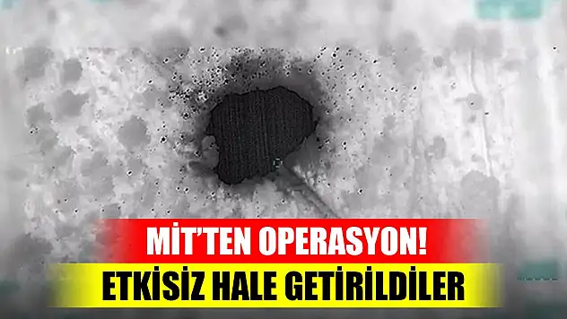 Son Dakika! MİT'ten operasyon! 11 terörist etkisiz hale getirildi