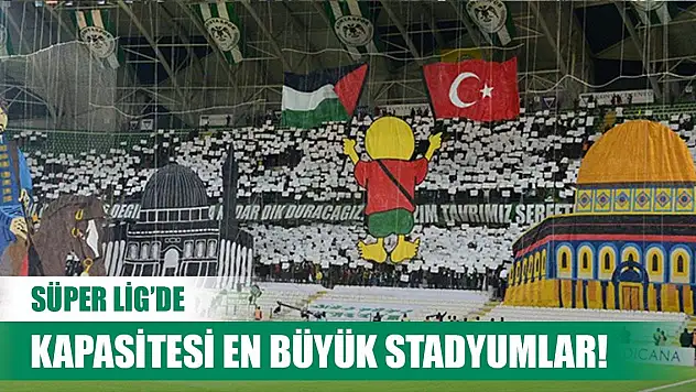 Anadolu'nun en büyük stadyumu Konyaspor'da!