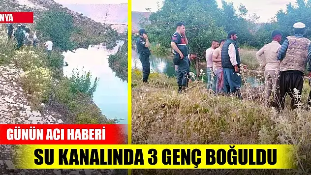 Son dakika! Konya'da su kanalında 3 genç boğuldu