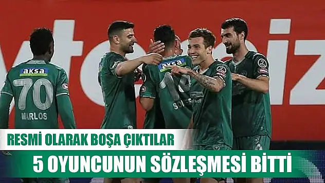 Konyaspor'da 5 futbolcu resmen boşa çıktı!