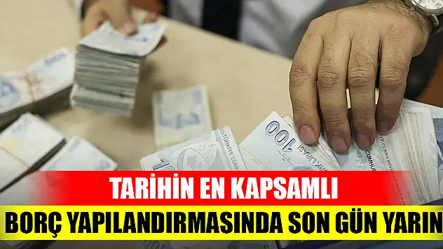 Borcu olanlar dikkat! Son gün yarın