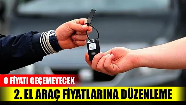 İkinci el araç fiyatlarına düzenleme