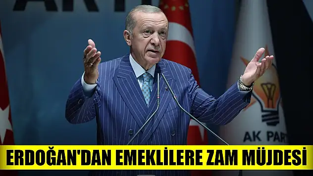 Cumhurbaşkanı Erdoğan'dan emeklilere zam müjdesi