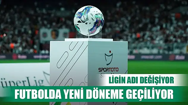 Konyaspor'un ardından ligin de ismi değişiyor!