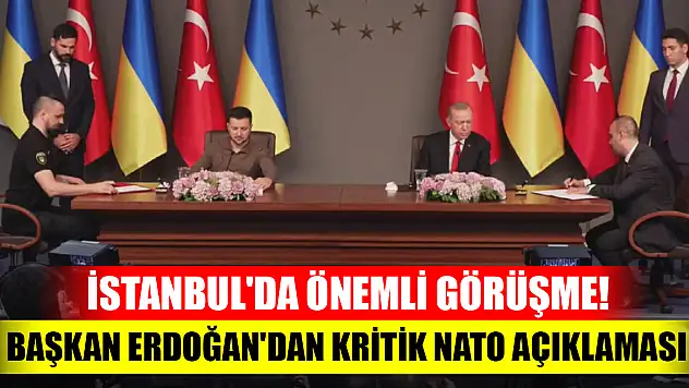 İstanbul'da önemli görüşme! Başkan Erdoğan'dan kritik NATO açıklaması