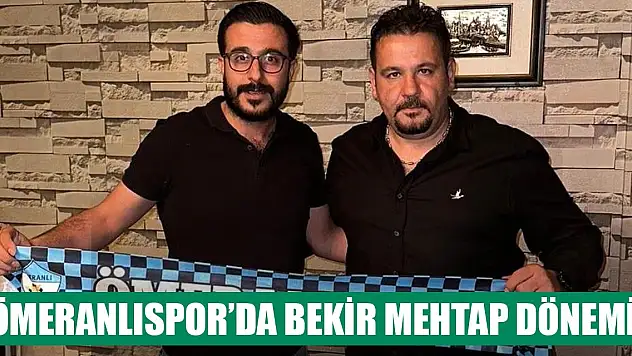 Ömeranlıspor'da Bekir Mehtap dönemi!