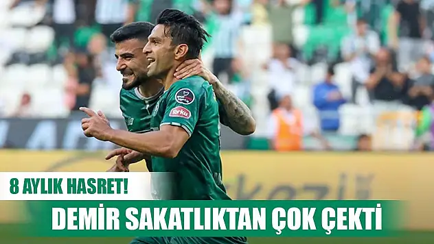 Konyaspor'da Demir'in forma hasreti