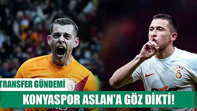 Konyaspor, Galatasaraylı oyuncuları radarına aldı!