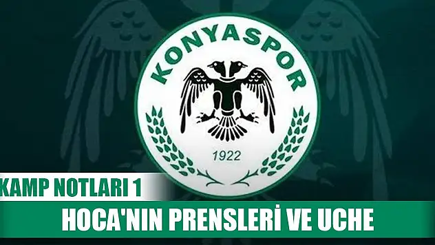 Konyaspor'da ilk kampın getirdiği notlar