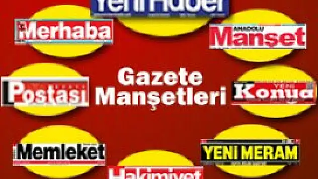 Konya'da günün gazete manşetleri