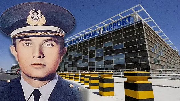 Ercan Havalimanı adını Kıbrıs Barış Harekatı'nın ilk şehidinden alıyor