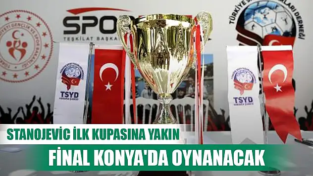 Konyaspor-Ankaragücü, TSYD Kupası sahibini bekliyor!
