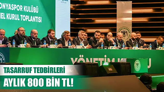 Konyaspor'da tasarruf tedbirleri devreye giriyor