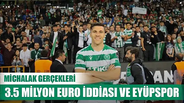 Konyaspor'da Michalak gerçekleri!