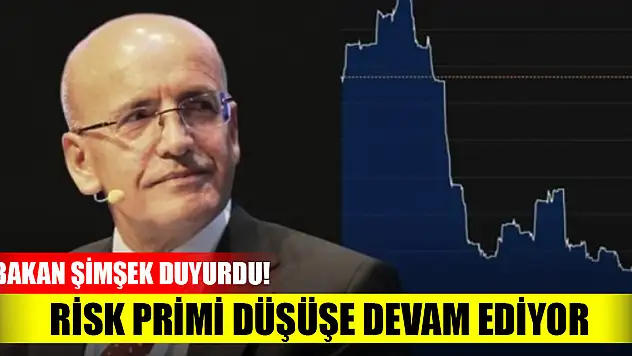 Bakan Şimşek duyurdu! Risk primi düşüşe devam ediyor
