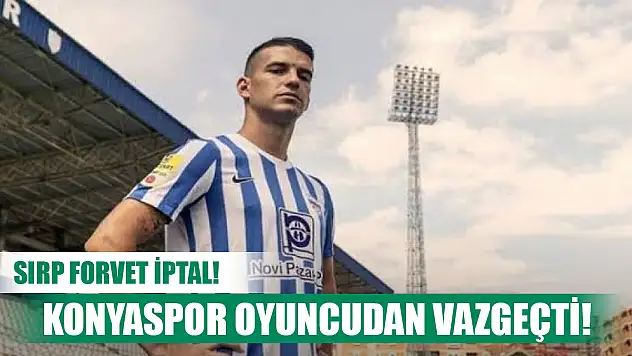 Konyaspor Andrija'dan vazgeçti
