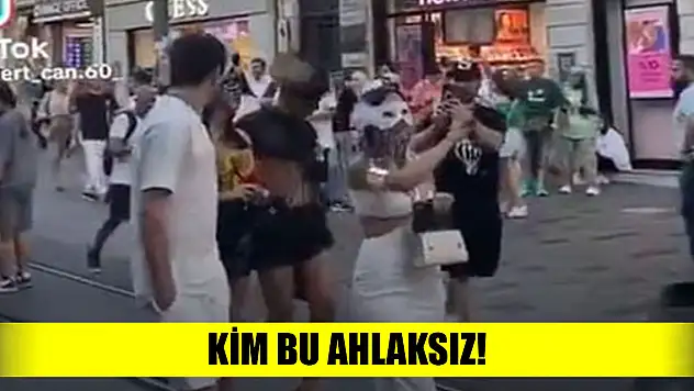 Kim bu ahlaksız?