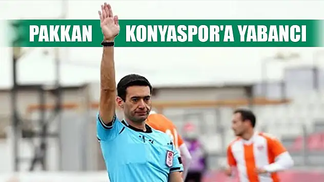 Konyaspor maçı hakemini tanıyalım