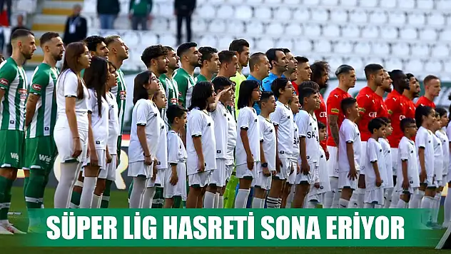 65 günlük Süper Lig hasreti sona eriyor