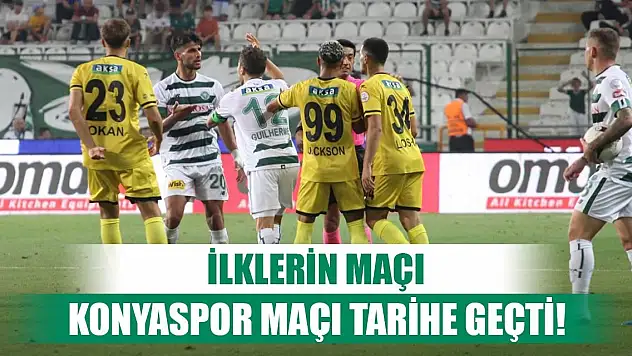 Konyaspor-İstanbulspor, Tarihe geçen mücadele!