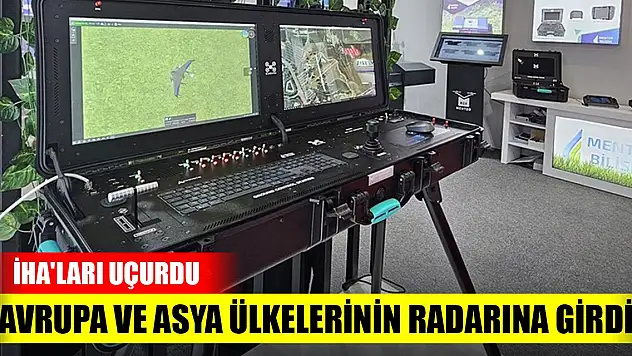 İHA'ları uçurdu, Avrupa ve Asya ülkelerinin radarına girdi