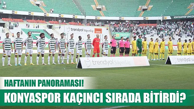 Haftanın özeti, Konyaspor'da son durum