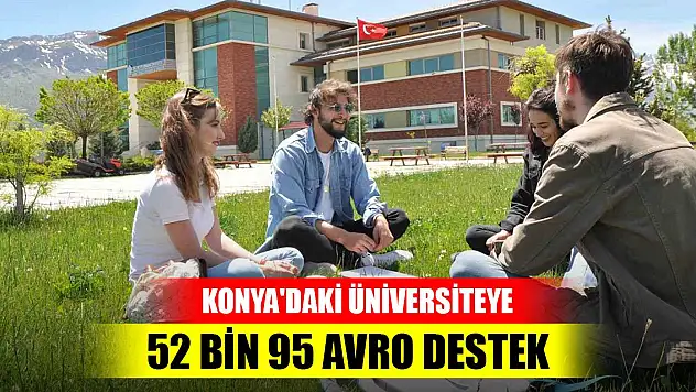 Konya'daki üniversiteye  52 bin 95 avro destek