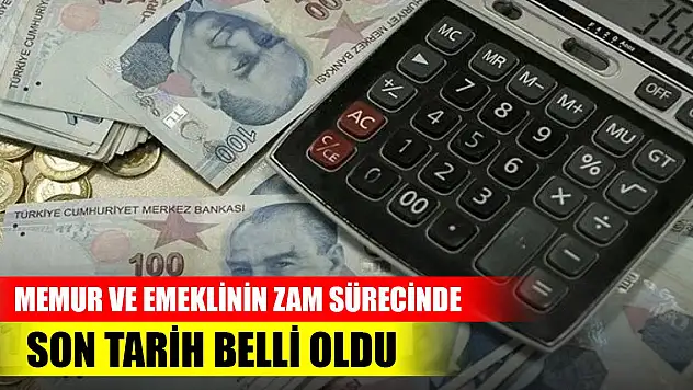 Memur ve emeklinin zam sürecinde son tarih belli oldu