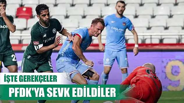 Antalyaspor-Konyaspor, PFDK'ya sevk!