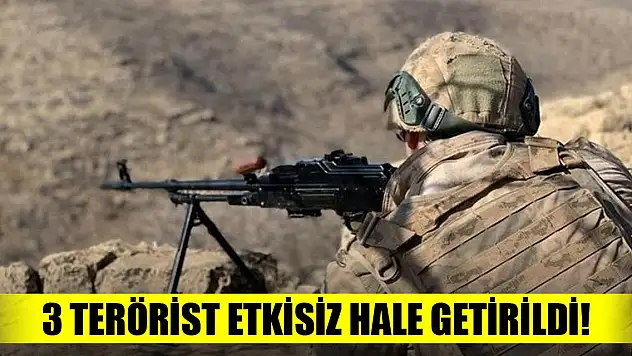 3 terörist etkisiz hale getirildi! Bakandan açıklama