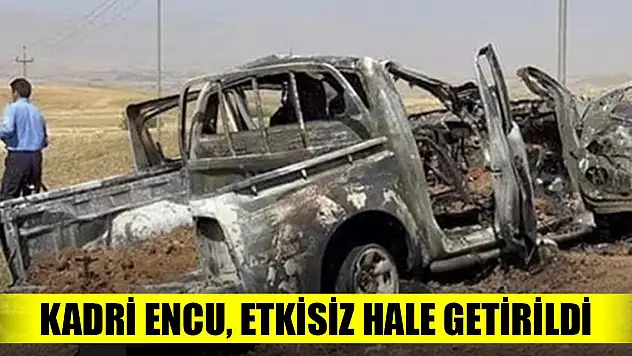 Son Dakika! MİT, Kadri Encu'yu Gara'da etkisiz hale getirdi