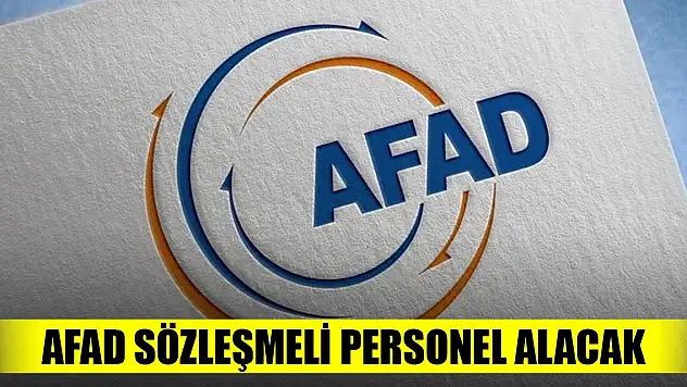 AFAD sözleşmeli personel alacak